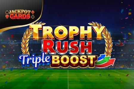 Trophy Rush Triple Boost Trophy Rush Triple Boost