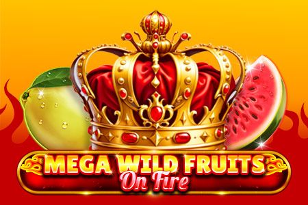 Mega Wild Fruits - On Fire Mega Wild Fruits - On Fire